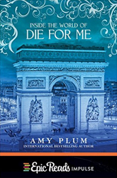 Inside the World of Die For Me